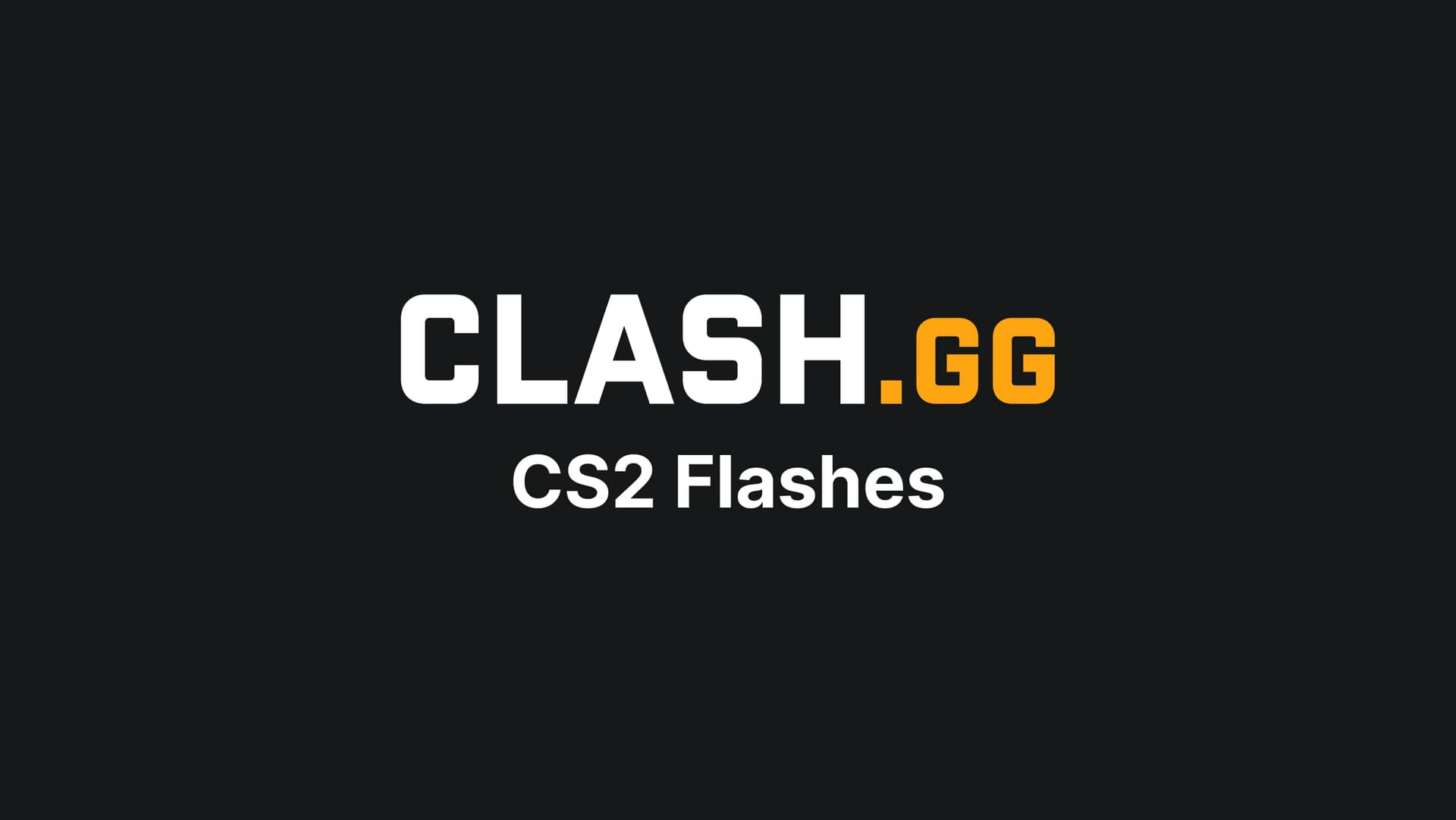 CS2 Flashes