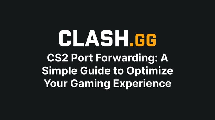 CS2 Port Forwarding: A Simple Guide to Optimize Your Gaming Experience