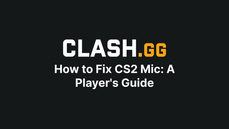 How to Fix CS2 Mic: A Player's Guide